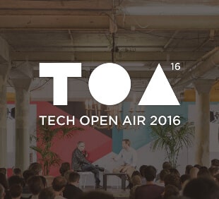 Tech Open Air 2016 in Berlin Tech Open Air in Top tech events 2016, Q3 - guide by Redwerk