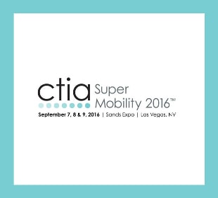 CTIA Super Mobility Week 2016 in Las Vegas CTIA Super Mobility Week in Top tech events 2016, Q3 - guide by Redwerk