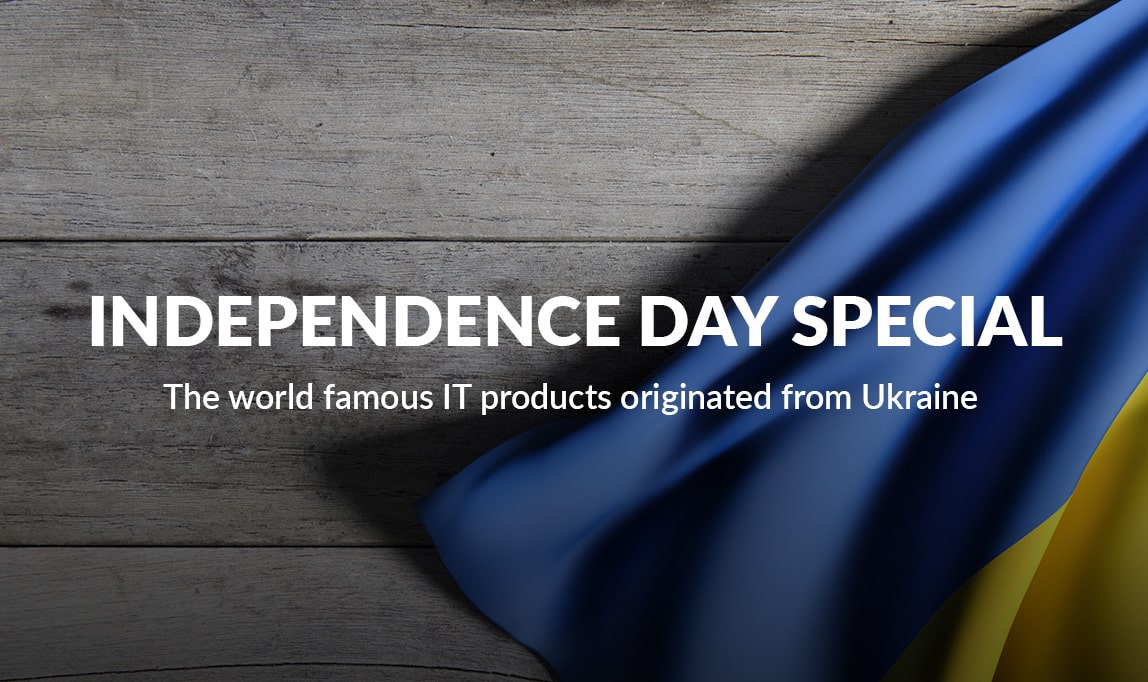 The World Famous IT Products Originated From Ukraine