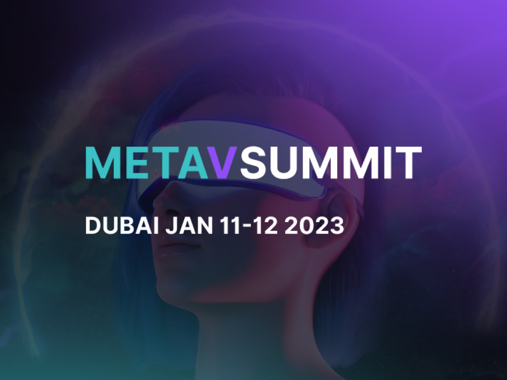 METAVSUMMIT, January 11-12, Dubai, United Arab Emirates, offline