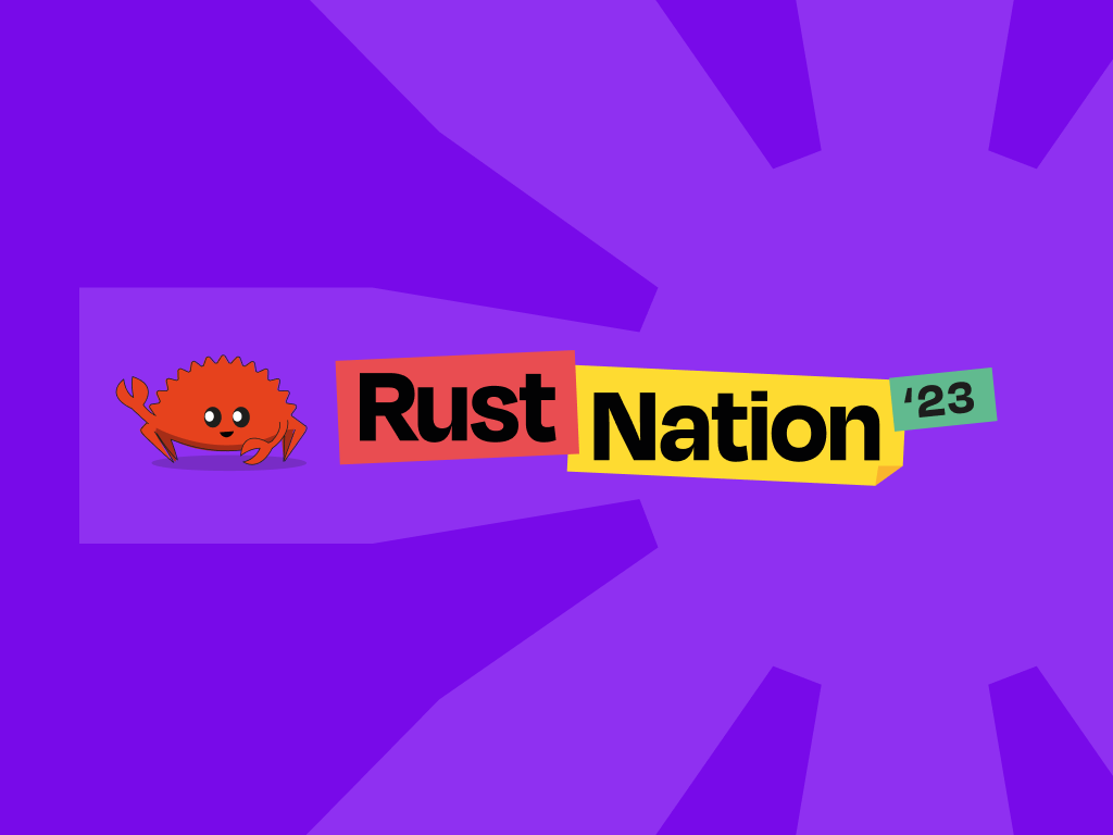 Rust Nation, February 16-17, London, UK, offline