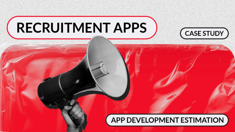 Recruitment App Development - Features and Costs